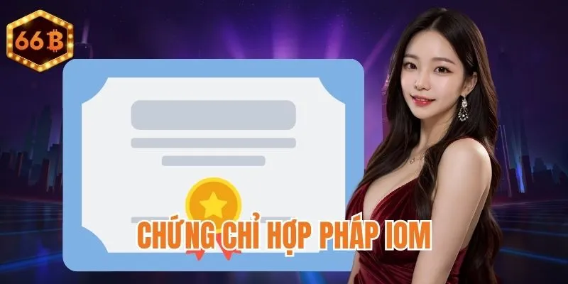 IOM cấp giấy phép hoạt động an toàn về bảo mật và giao dịch