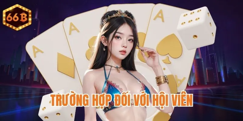 Trường hợp cho hội viên