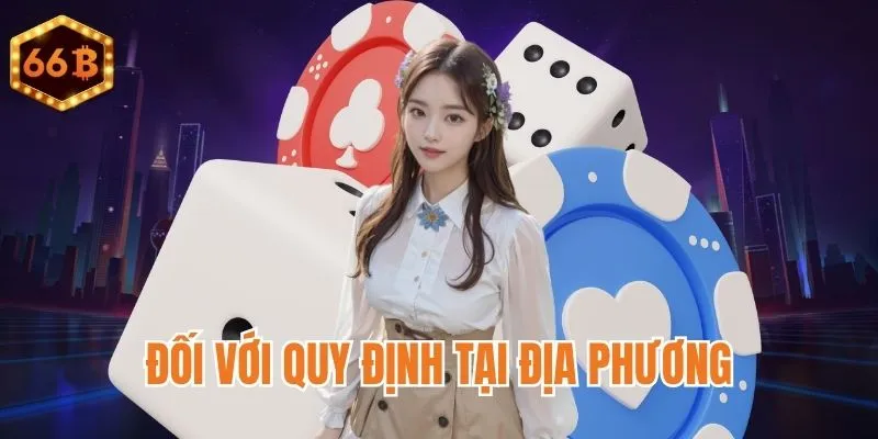 Miễn trừ trách nhiệm đối với quy định tại địa phương